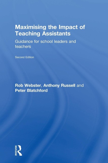 Maximising the Impact of Teaching Assistants: Guidance for school leaders and teachers