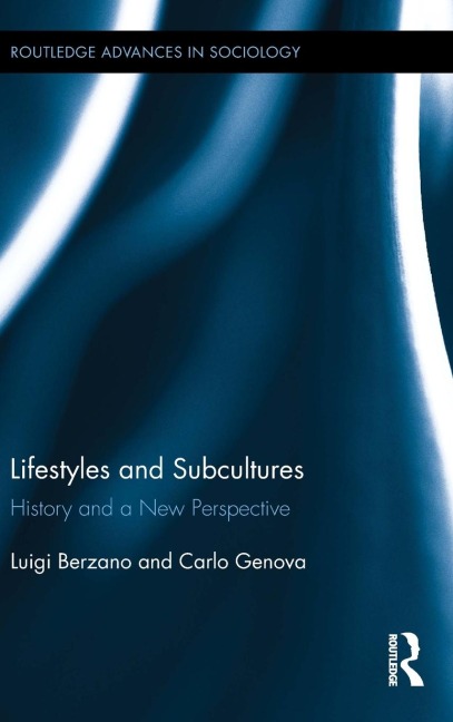 Lifestyles and Subcultures: History and a New Perspective