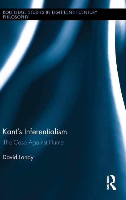 Kants Inferentialism: The Case Against Hume