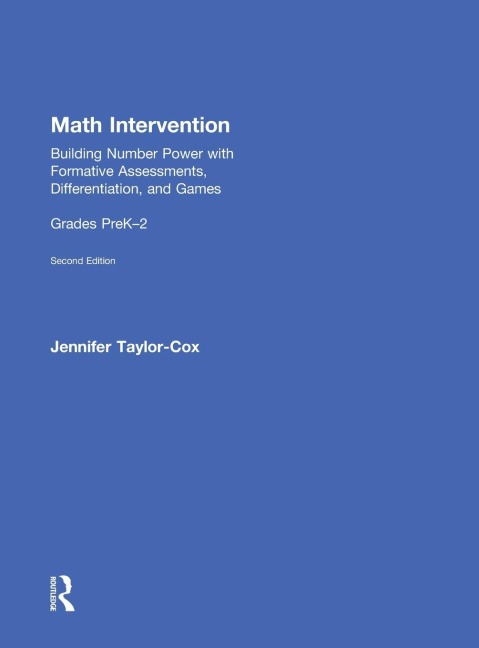 Math Intervention P-2: Building Number Power with Formative Assessments, Differentiation, and Games, Grades PreK-2