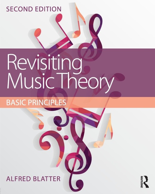 Revisiting Music Theory: Basic Principles