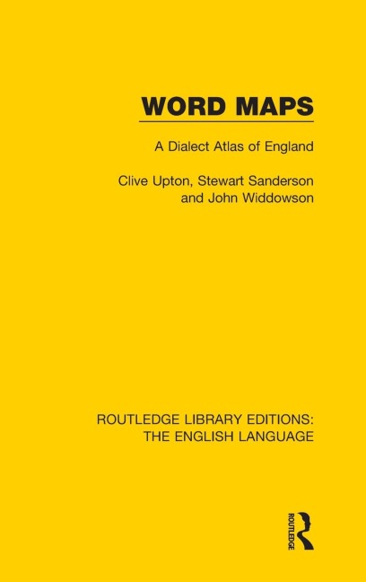 Word Maps: A Dialect Atlas of English