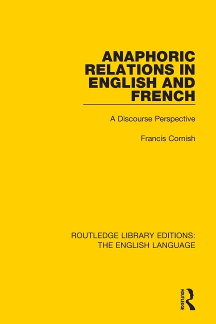 Anaphoric Relations in English and French: A Discourse Perspective