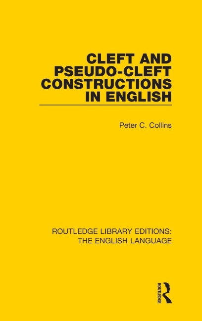 Cleft and Pseudo-Cleft Constructions in English