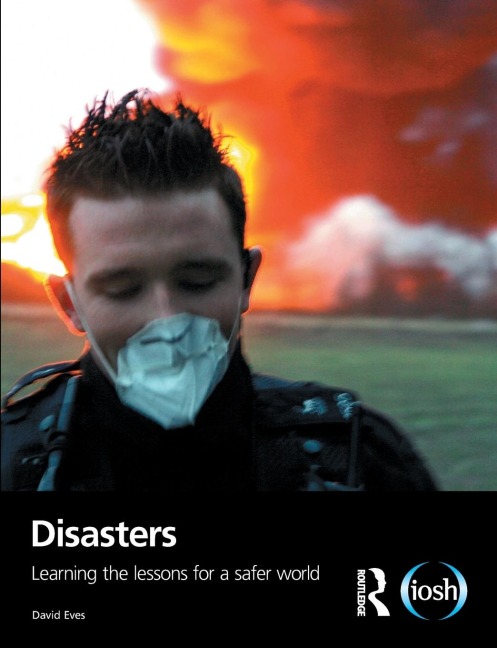 Disasters: Learning the Lessons for a Safer World