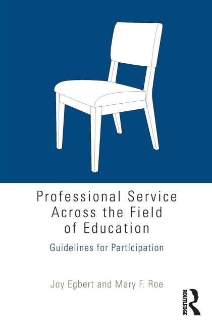 Professional Service Across the Field of Education: Guidelines for Participation