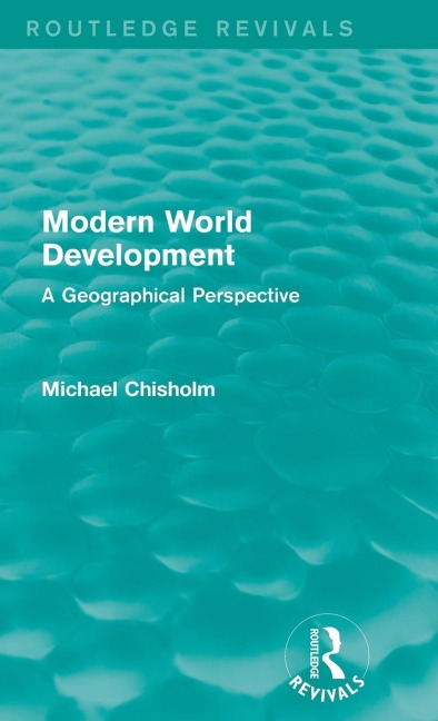 Modern World Development: A Geographical Perspective