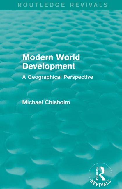 Modern World Development: A Geographical Perspective