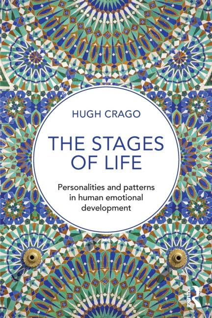 The Stages of Life: Personalities and Patterns in Human Emotional Development
