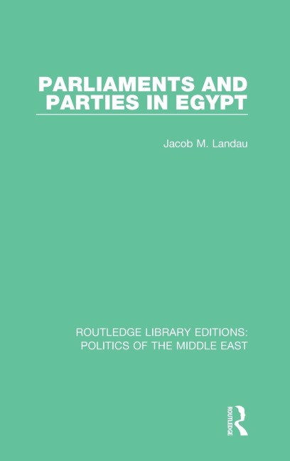Parliaments and Parties in Egypt