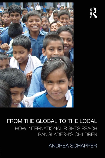 From the Global to the Local: How International Rights Reach Bangladeshs Children