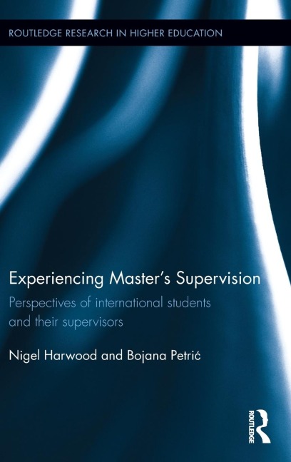 Experiencing Masters Supervision: Perspectives of international students and their supervisors