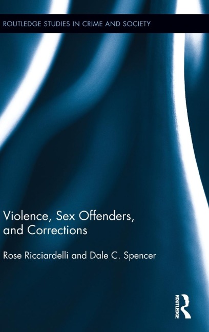 Violence, Sex Offenders, and Corrections