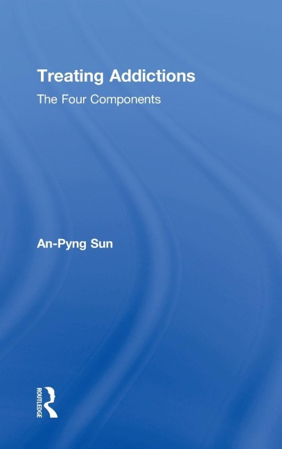 Treating Addictions: The Four Components