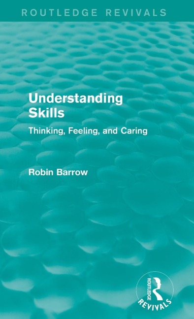 Understanding Skills: Thinking, Feeling, and Caring