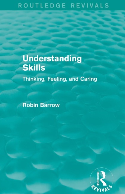 Understanding Skills: Thinking, Feeling, and Caring