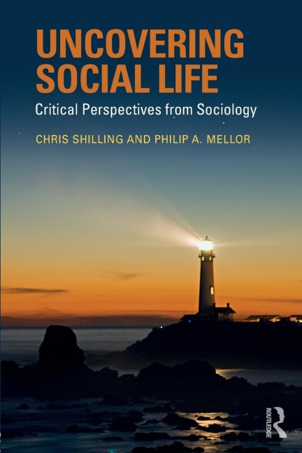 Uncovering Social Life: Critical Perspectives from Sociology