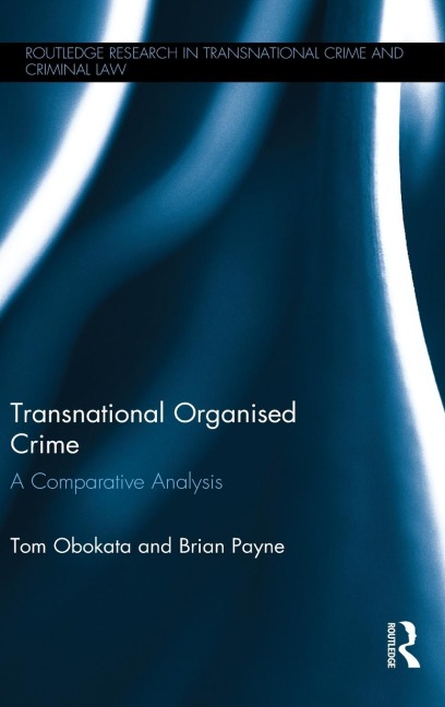 Transnational Organised Crime: A Comparative Analysis