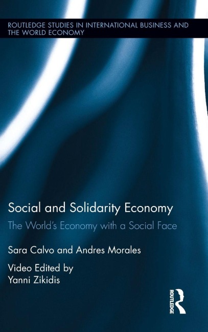 Social and Solidarity Economy: The Worlds Economy with a Social Face