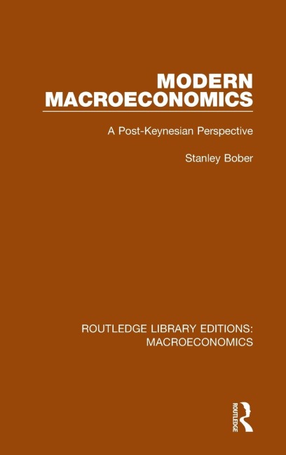 Modern Macroeconomics: A Post-Keynesian Perspective