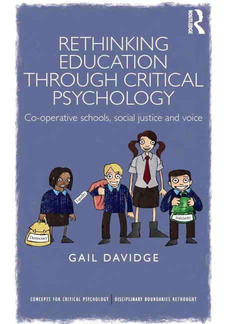 Rethinking Education through Critical Psychology: Cooperative schools, social justice and voice