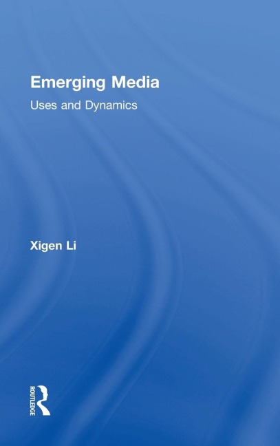 Emerging Media: Uses and Dynamics