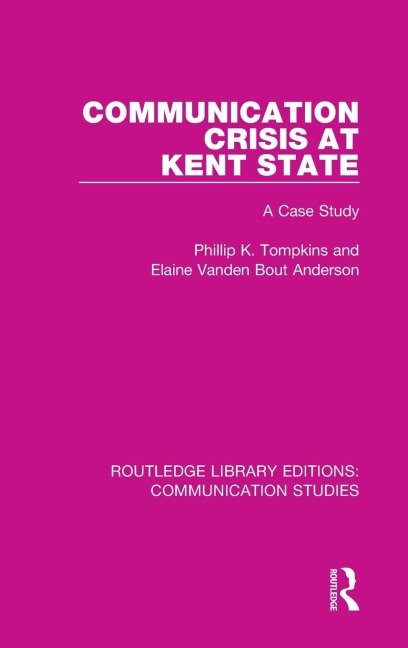 Communication Crisis at Kent State: A Case Study