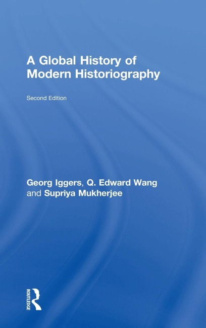 A Global History of Modern Historiography