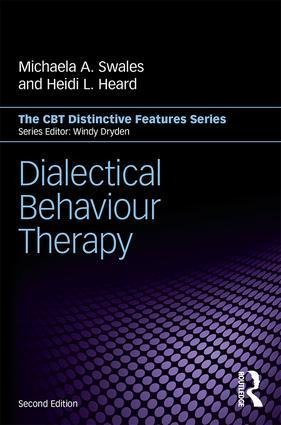 Dialectical Behaviour Therapy: Distinctive Features