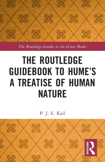 The Routledge Guidebook to Humes A Treatise of Human Nature