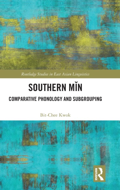 Southern Min: Comparative Phonology and Subgrouping