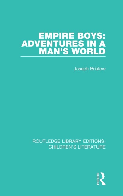 Empire Boys: Adventures in a Mans World