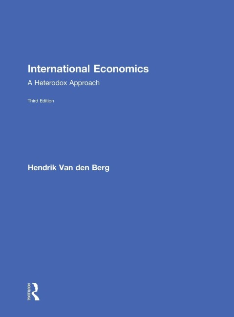 International Economics: A Heterodox Approach