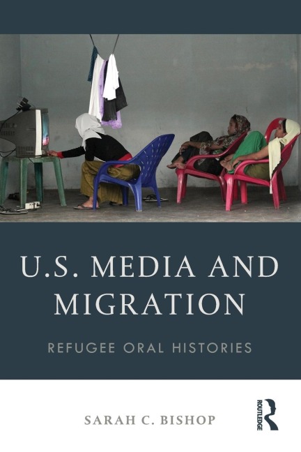 U.S. Media and Migration: Refugee Oral Histories