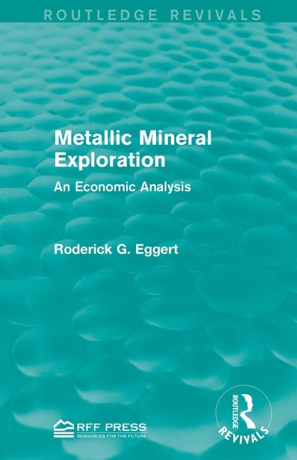Metallic Mineral Exploration: An Economic Analysis