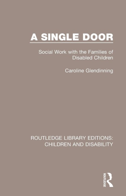 A Single Door: Social Work with the Families of Disabled Children