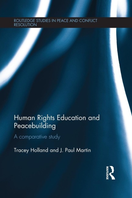 Human Rights Education and Peacebuilding: A comparative study