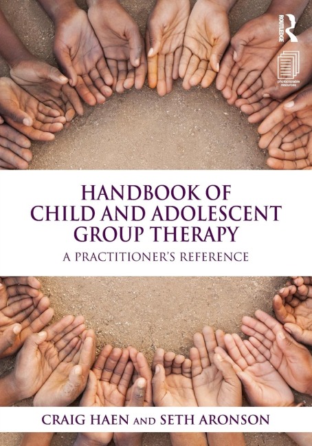 Handbook of Child and Adolescent Group Therapy: A Practitioners Reference
