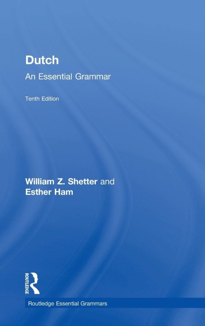 Dutch: An Essential Grammar