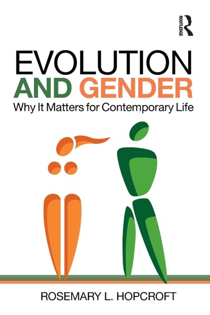 Evolution and Gender: Why It Matters for Contemporary Life