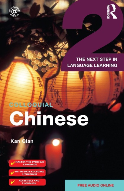Colloquial Chinese 2: The Next Step in Language Learning