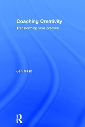 Coaching Creativity: Transforming your practice