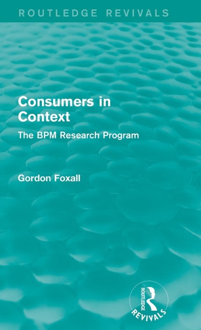 Consumers in Context: The BPM Research Program