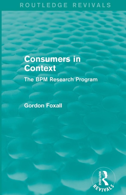 Consumers in Context: The BPM Research Program