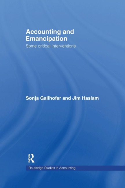 Accounting and Emancipation: Some Critical Interventions