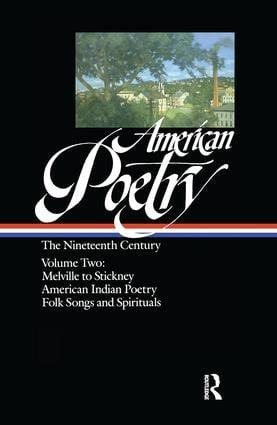 American Poetry: The Nineteenth Century: 2 Volume Set