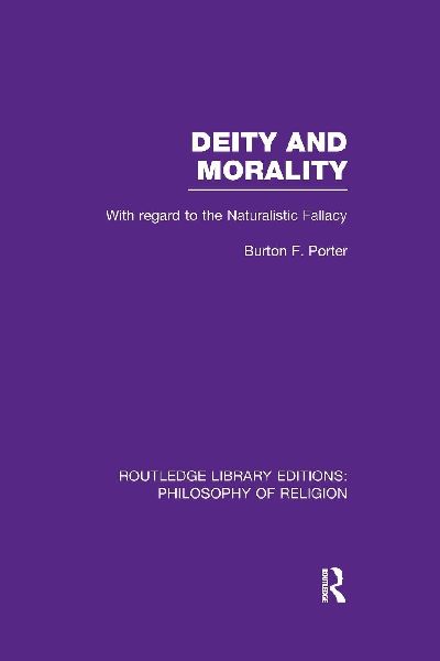 Deity and Morality: With Regard to the Naturalistic Fallacy