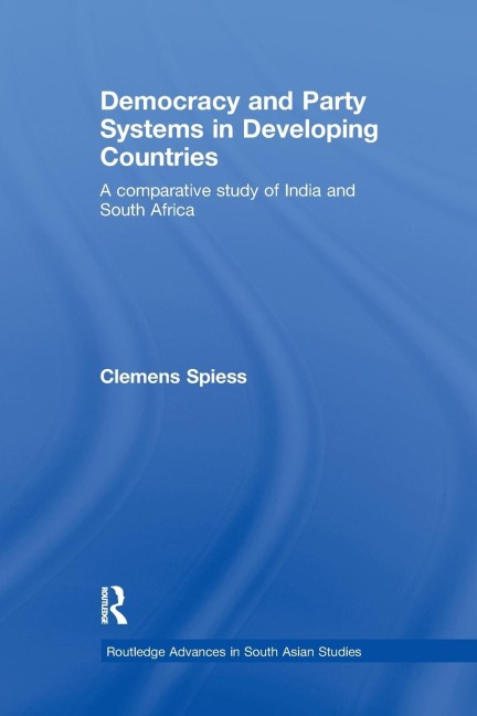 Democracy and Party Systems in Developing Countries: A comparative study of India and South Africa