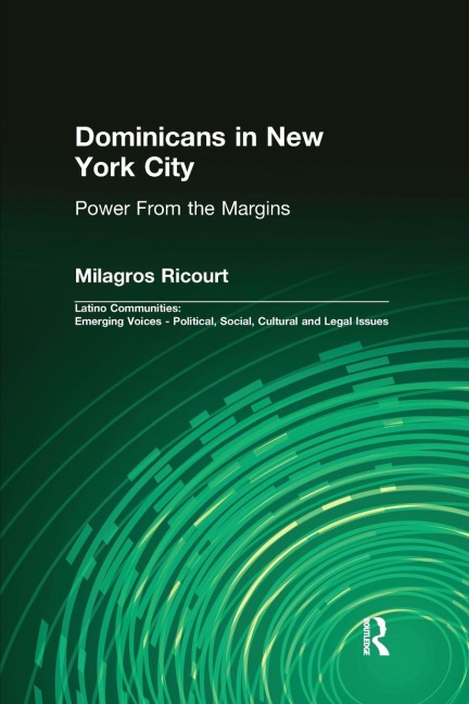 Dominicans in New York City: Power From the Margins