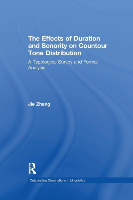 The Effects of Duration and Sonority on Countour Tone Distribution: A Typological Survey and Formal Analysis